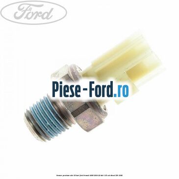 Senzor presiune ulei 0.3 bari Ford Transit 2006-2014 2.2 TDCi 115 cai #6D39997012